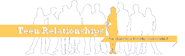 Teen Relationships